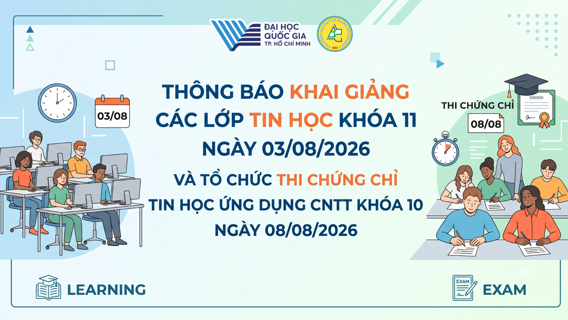 Thông báo khai giảng các lớp Tin học khóa 11 ngày 03/08/2026 và tổ chức thi chứng chỉ Tin học ứng dụng CNTT khóa 10 ngày 08/08/2026