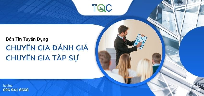 CHUYÊN VIÊN ĐÁNH GIÁ VÀ CẤP CHỨNG NHẬN
