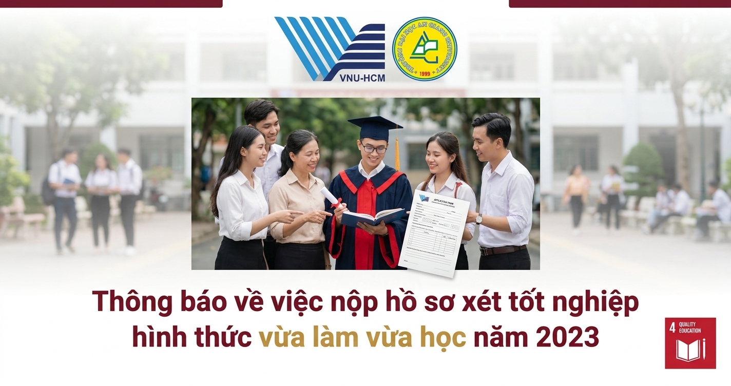 Thông báo về việc nộp hồ sơ xét tốt nghiệp hình thức vừa làm vừa học năm 2023